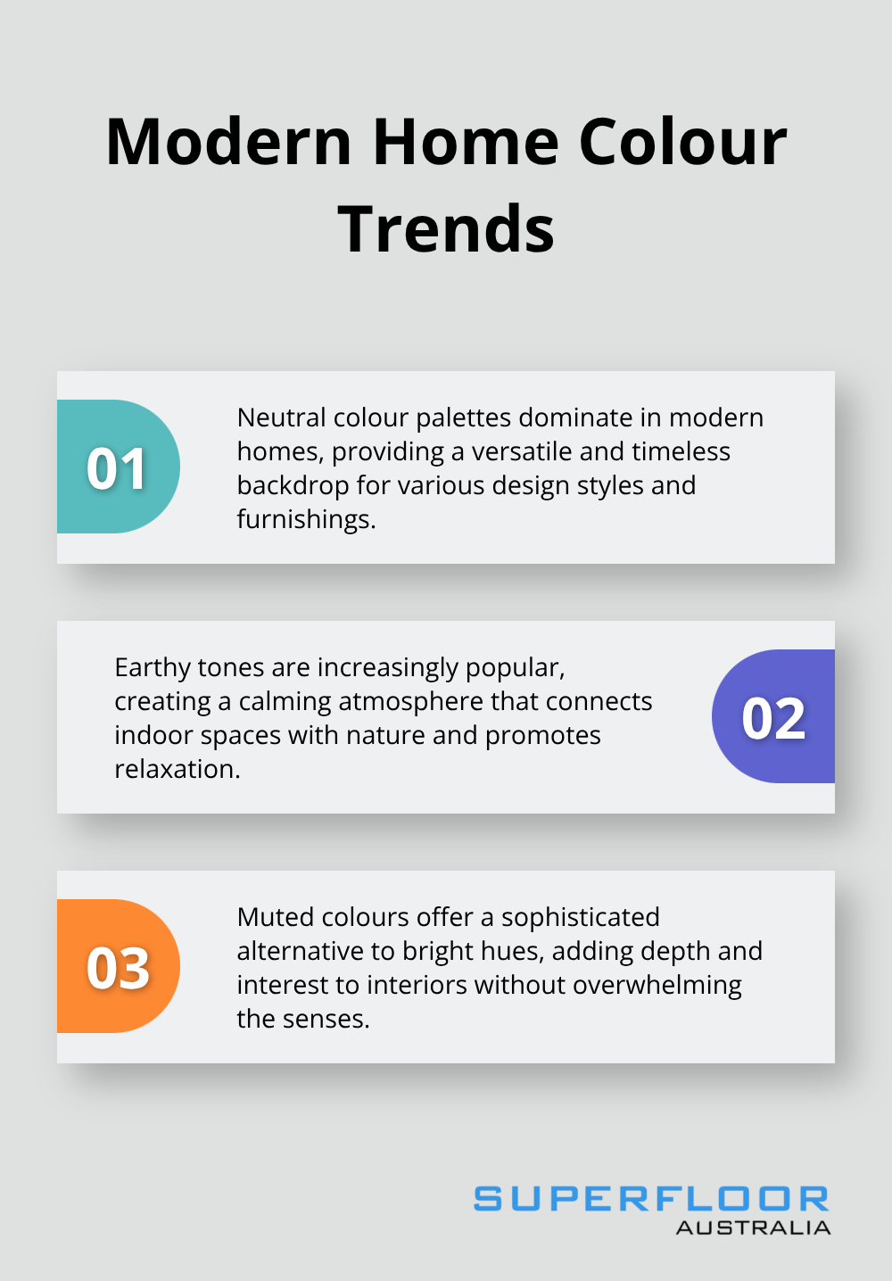 An ordered list chart showing four key colour trends in modern homes: neutral palettes, earthy tones, muted colours, and bold accents. - concrete floor staining