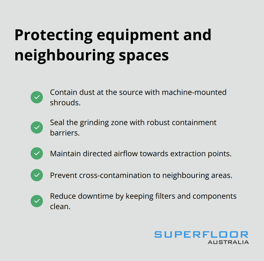 Checklist of practices to protect equipment and adjacent areas from concrete dust during grinding. - concrete grinding Brisbane tips
