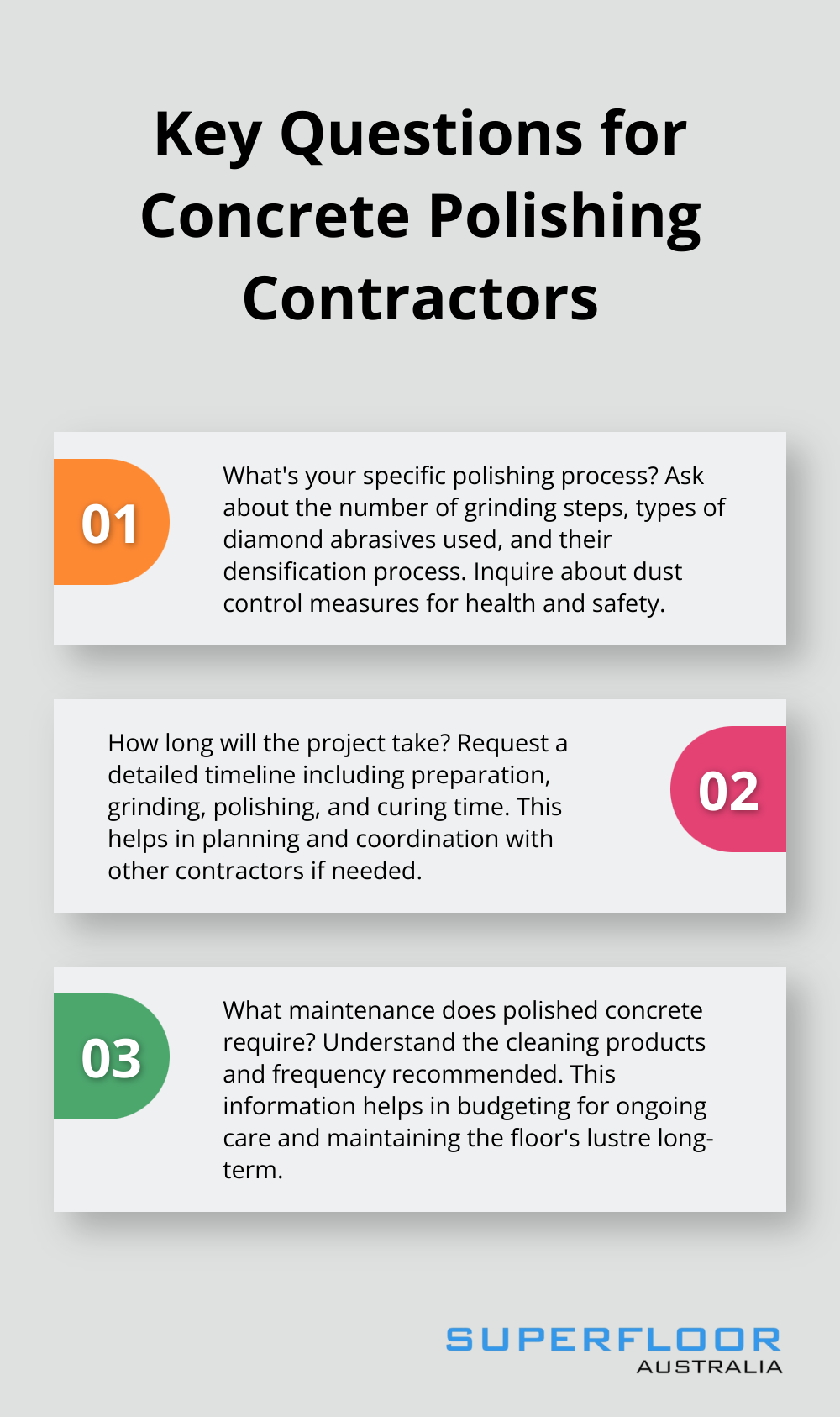 Ordered list of three essential questions to ask concrete polishing contractors: polishing process, project duration, and maintenance requirements. - concrete polishing services