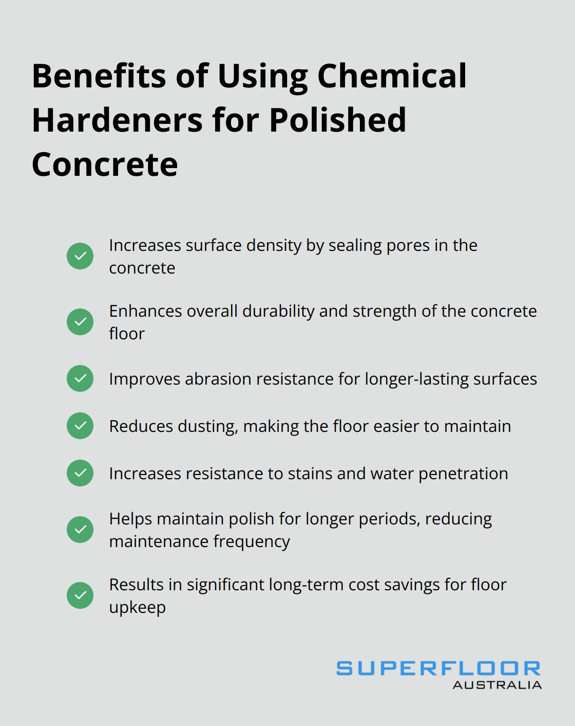 Checkmark list chart showing the benefits of using chemical hardeners in polished concrete floors. - concrete polishing supplies