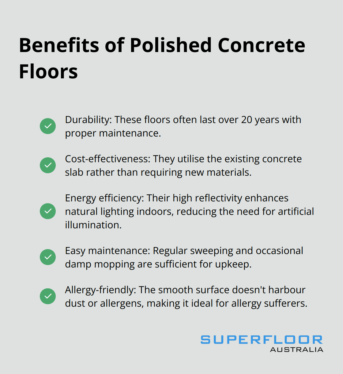 A chart listing the benefits of polished concrete floors: durability, cost-effectiveness, energy efficiency, easy maintenance, and allergy-friendly. - custom concrete prep and polish