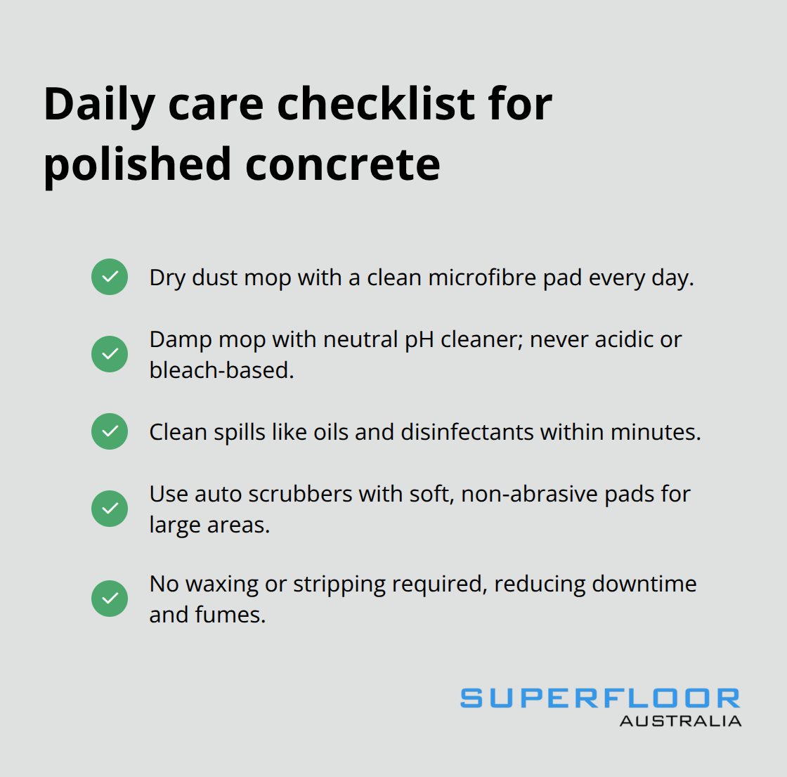 Checkmarked list of daily maintenance steps to keep polished concrete glossy - durable polished concrete Brisbane
