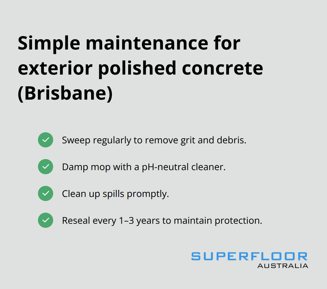 Checklist of easy maintenance tasks to keep exterior polished concrete looking new in Brisbane conditions.