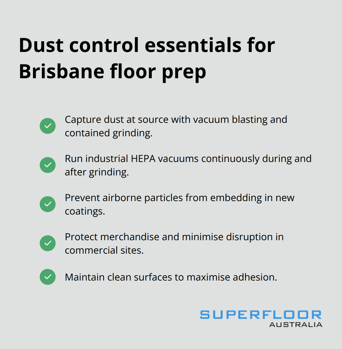Checklist of dust control practices to protect coating adhesion in Brisbane conditions - floor prep methods
