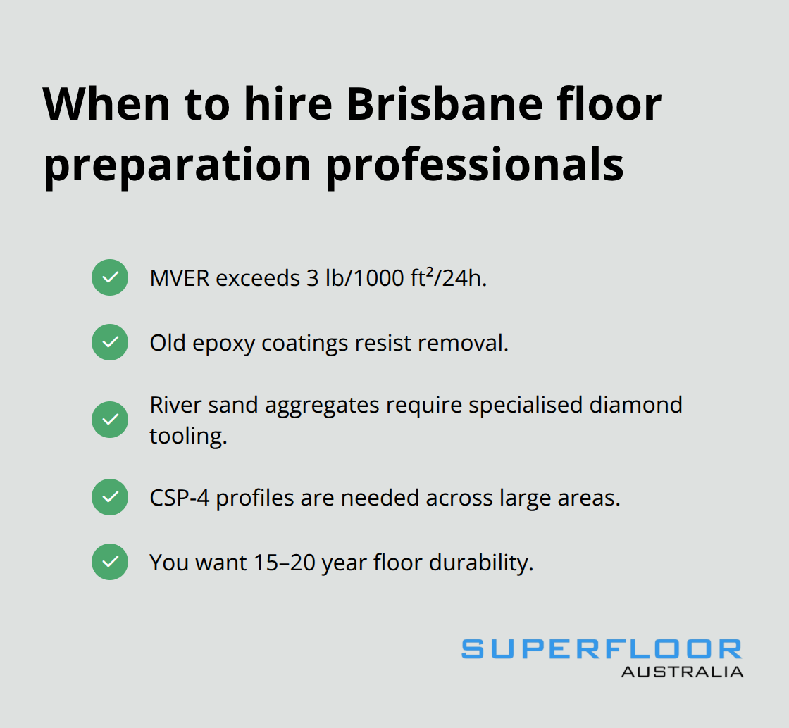 Checklist of situations where professional floor preparation is recommended in Brisbane. - floor preparation brisbane