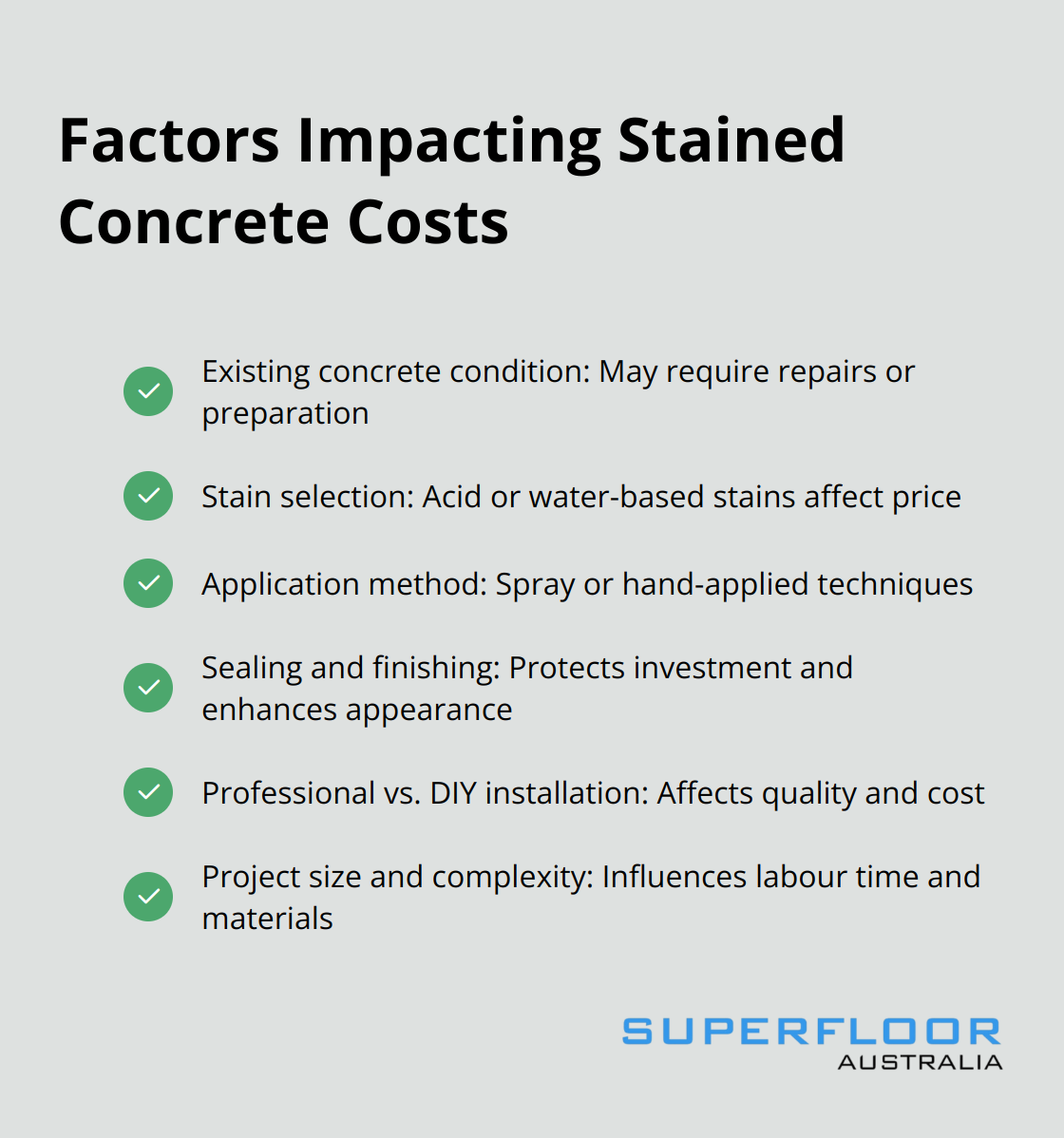 Checklist of factors that influence the cost of stained concrete flooring - is staining concrete cheaper than flooring