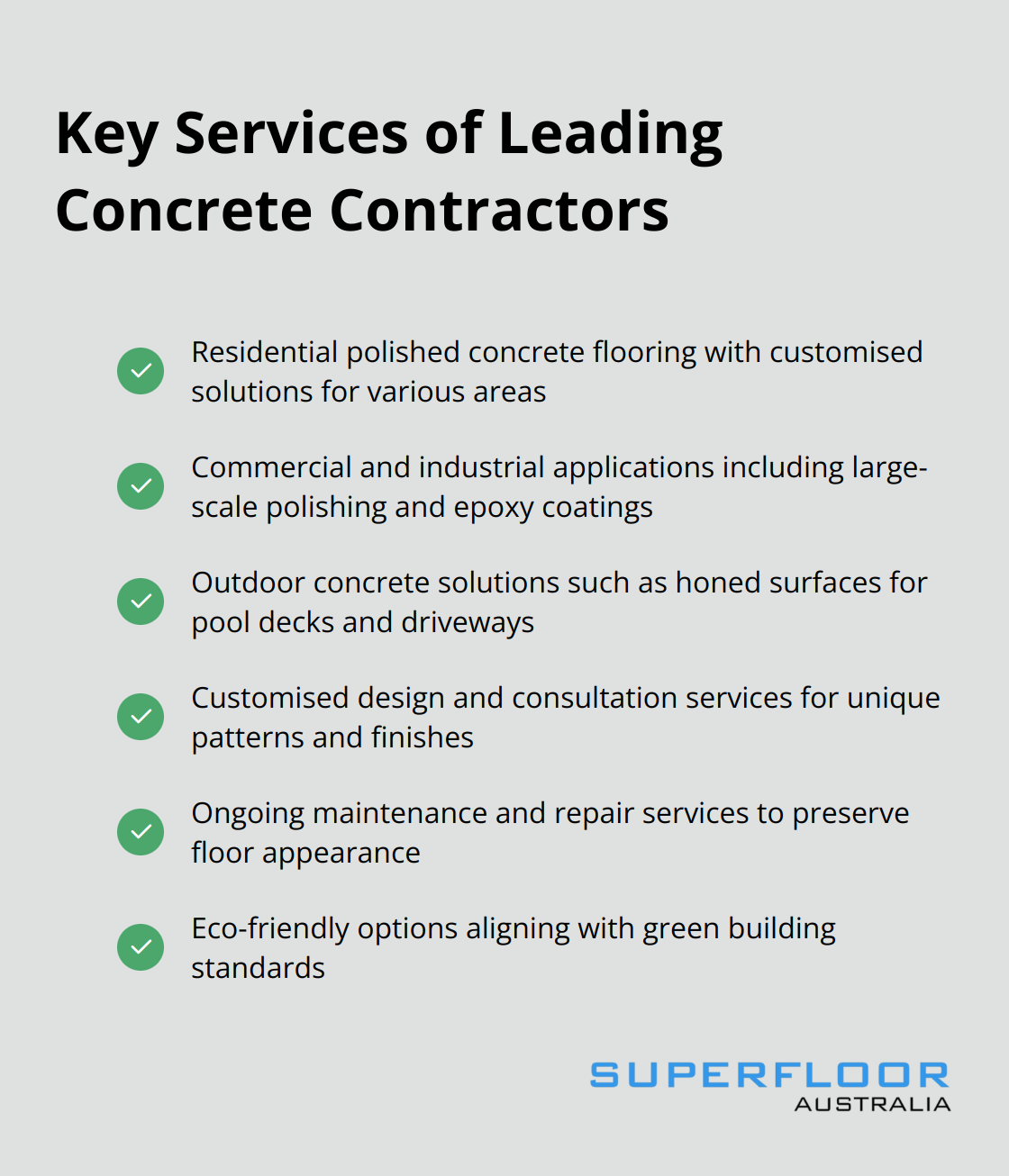 A checkmark list showing six key services offered by leading concrete contractors: residential polished concrete flooring, commercial and industrial applications, outdoor concrete solutions, customised design and consultation, maintenance and repair services, and eco-friendly options.
