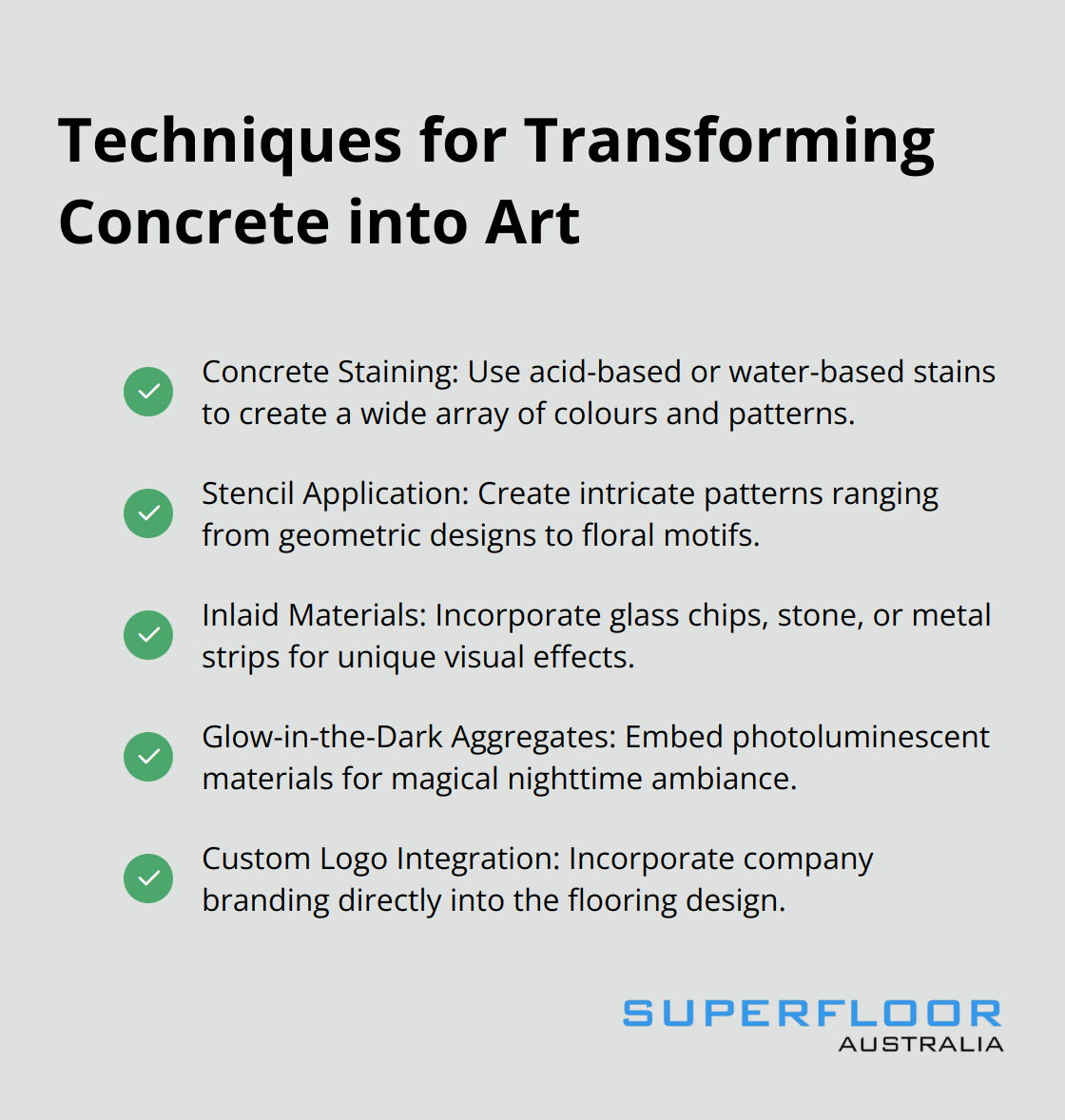 Checkmark list chart showing five techniques for transforming concrete floors into artistic surfaces - polished concrete floors images