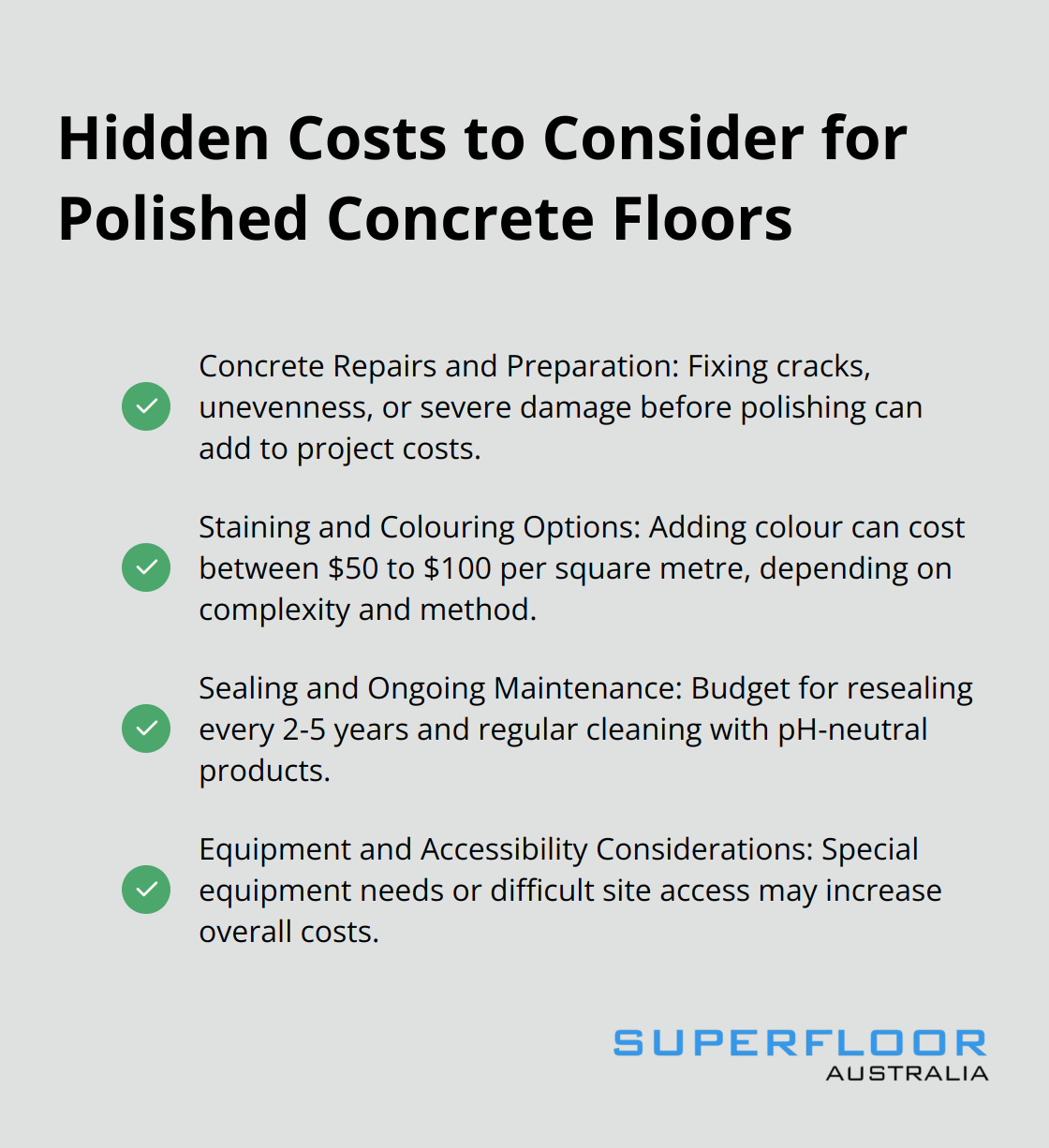 A checklist of hidden costs to consider when planning a polished concrete floor project, including concrete repairs, staining options, sealing and maintenance, and equipment considerations. - polished concrete floors price per square metre